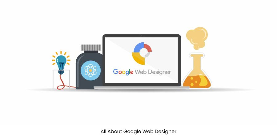 All About Google Web Designer