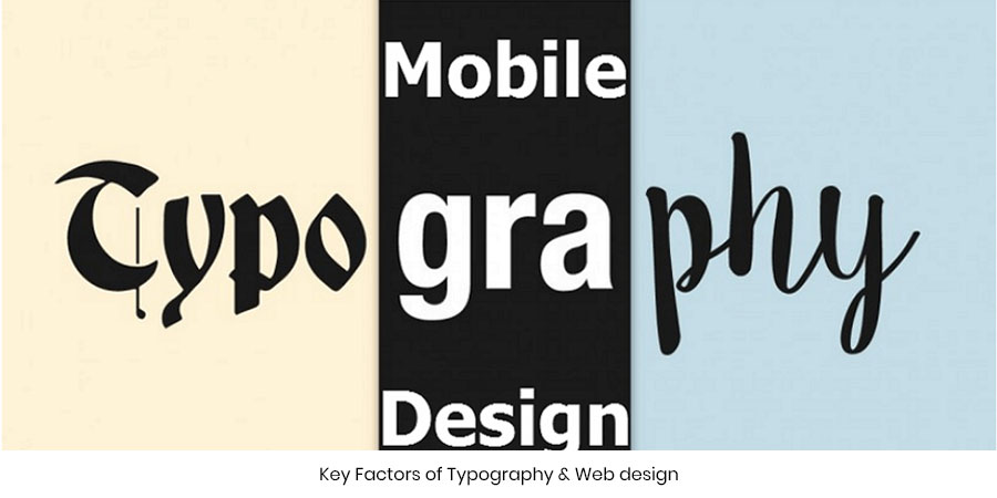 Key Factors of Typography & Web design