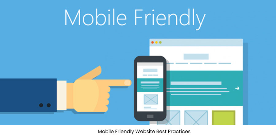 Mobile Friendly Website Best Practices