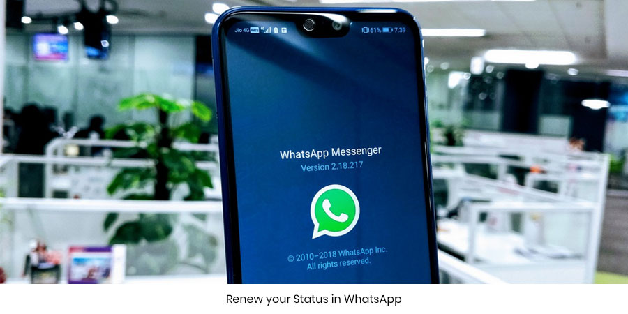 Renew your Status  in WhatsApp