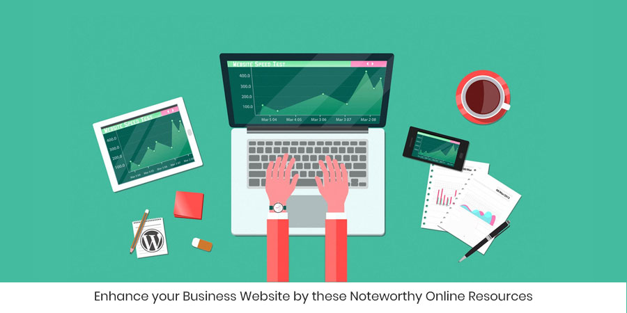 Enhance your Business Website by these Noteworthy Online Resources